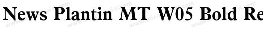 News Plantin MT W05 Bold Regula字体转换